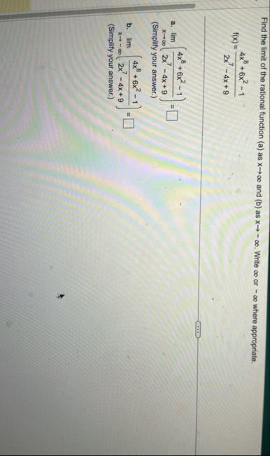 Find the limit of the rational function ( a ) as