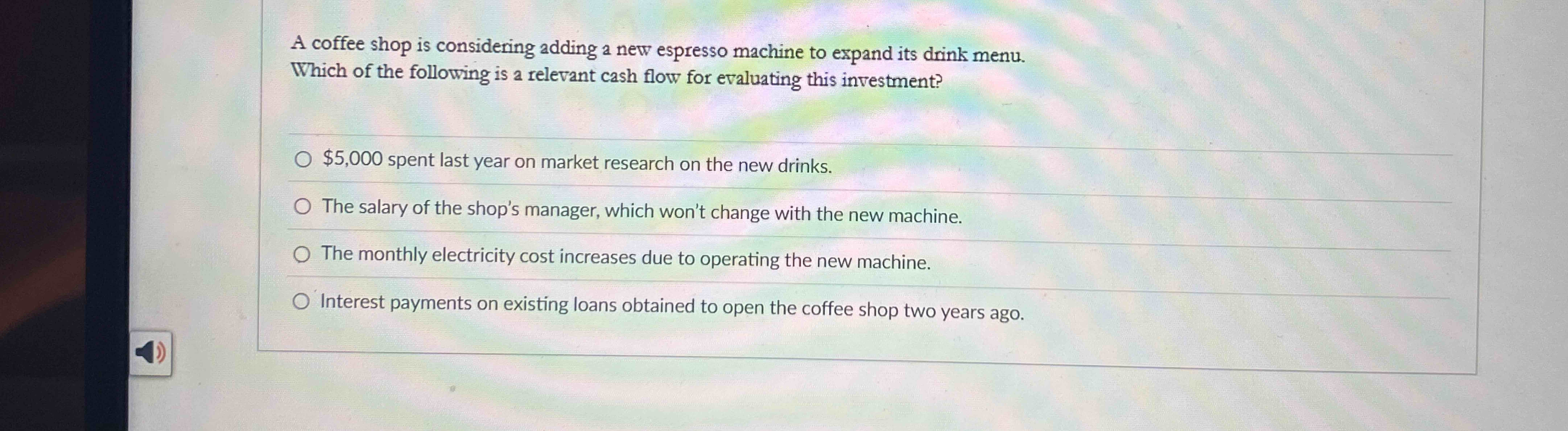 A coffee shop is considering adding a new