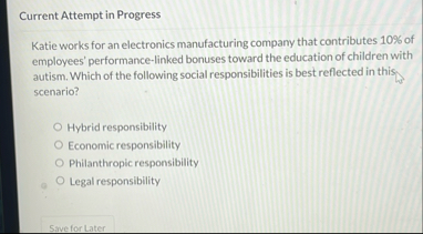 Current Attempt in Progress Katie works for an