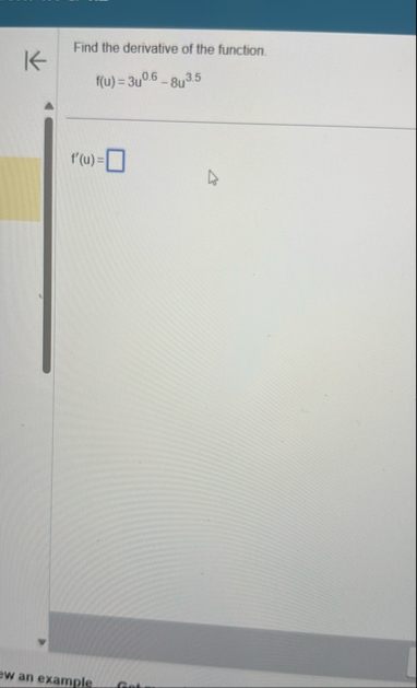 Find the derivative of the function. f ( u ) = 3