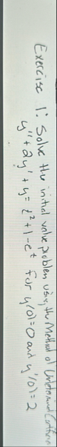 Exercise 1 : Solve the initial value poblen usie,