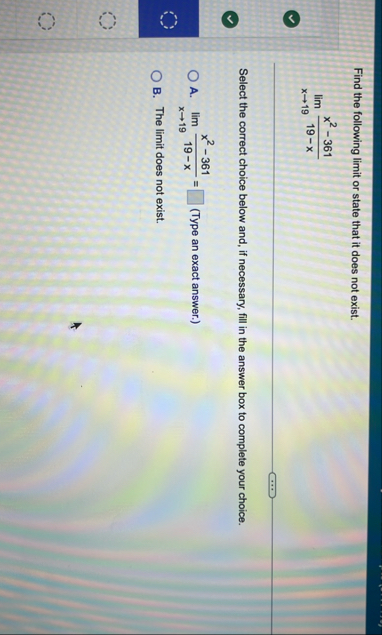 Find the following limit or state that it does