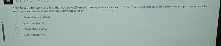 2 9 Multiple Choice 2 points You show up for work