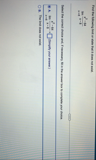 Find the following limit or state that it does