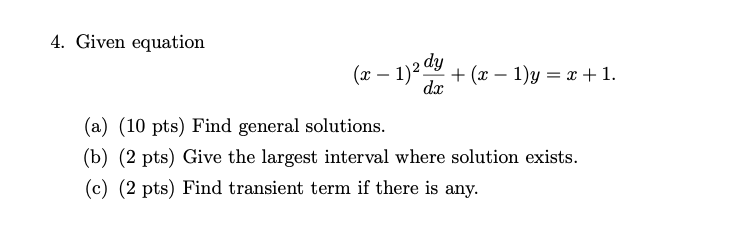 Given equation ( x - 1 ) 2 d y d x + ( x - 1 ) y