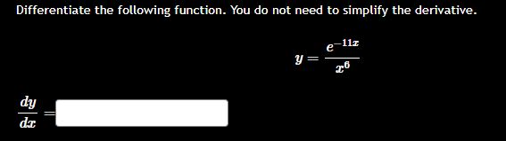 Differentiate the following function. You d o not