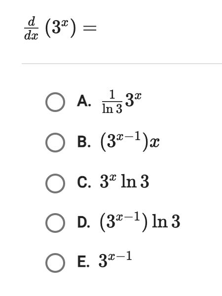 d d x ( 3 x ) = A . 1 l n 3 3 x B . ( 3 x - 1 ) x