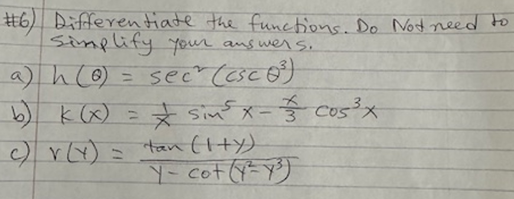 # 6 h ( ) = s e c 2 ( c s c 3 ) b k ( x ) = 1 x s