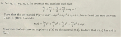 Let a 0 , a 1 , a 2 , a 3 , a 4 be constant real