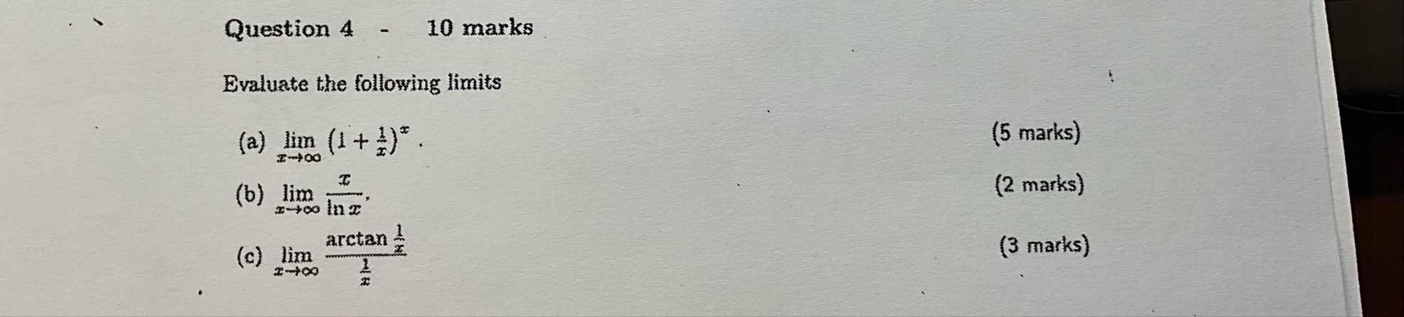 Question 4 - 1 0 marks Evaluate the following