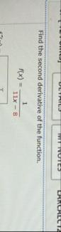 Find the second derivative of the function. f ( x