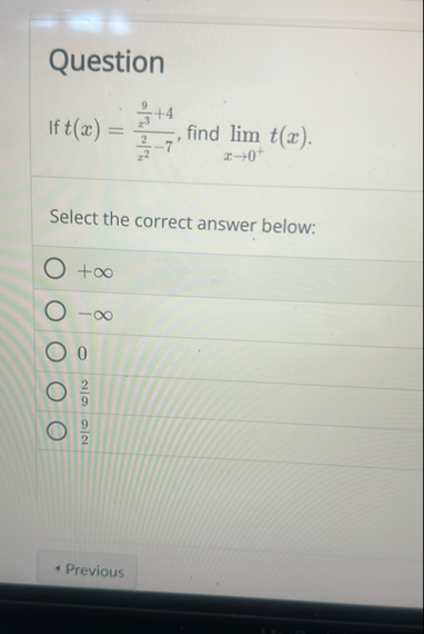 Question If t ( x ) = 9 x 3 4 2 x 2 - 7 , find