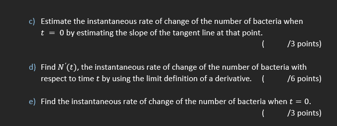 c ) Estimate the instantaneous rate of change of