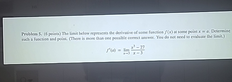 Problem 5 . ( 6 points ) The limit below