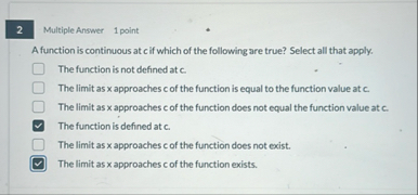 2 Multiple Answer 1 point A function is