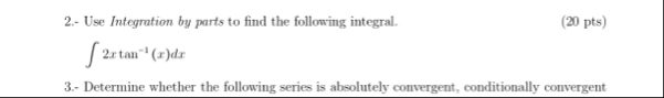 2 . - Use Integration by parts to find the