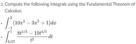 Compute the following integrals using the