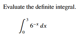 Evaluate the definite integral. 0 3 6 - x d x