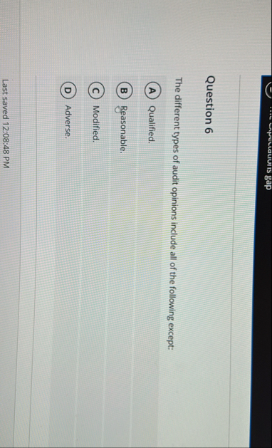 Question 6 The different types of audit opinions
