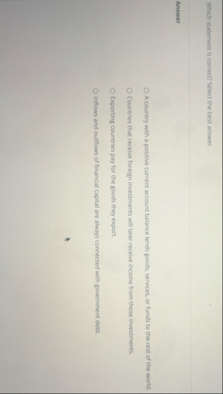 Which statement is correct? Select the best