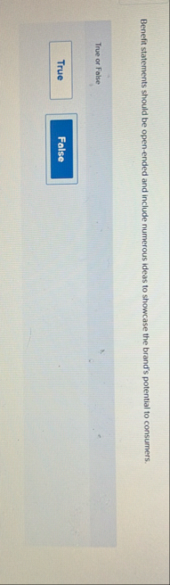 Benefit statements should be open - ended and