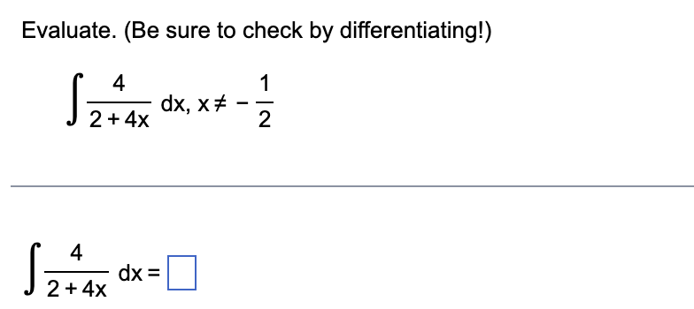 Evaluate. ( B e sure t o check b y