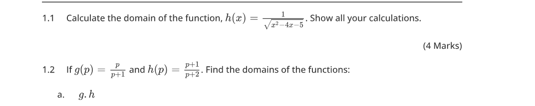 1 . 1 Calculate the domain o f the function, h (