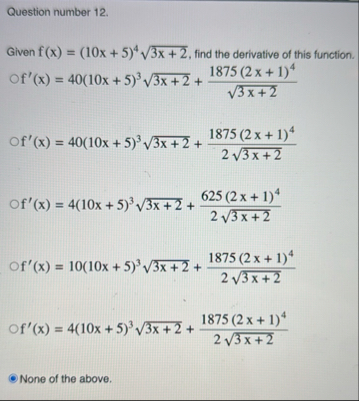 Question number 1 2 . Given f ( x ) = ( 1 0 x 5 )