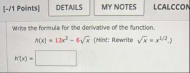 [ - / 1 Points ] LCALCCON Write the formula for