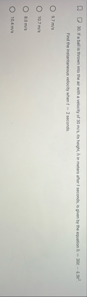 If a ball is thrown into the air with a velocity
