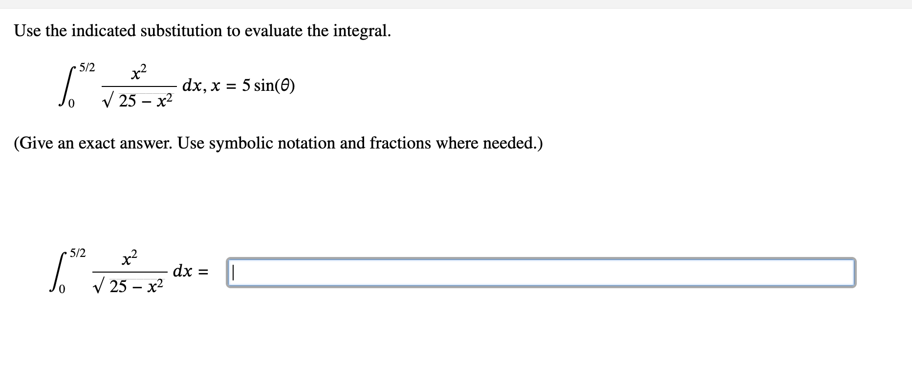 Use the indicated substitution t o evaluate the