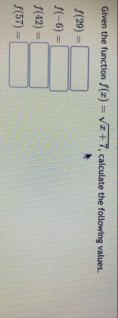 Given the function f ( x ) = x 7 2 , calculate