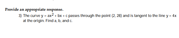 Provide a n appropriate response. The curve y = a