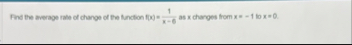 Find the average rate of change of the function