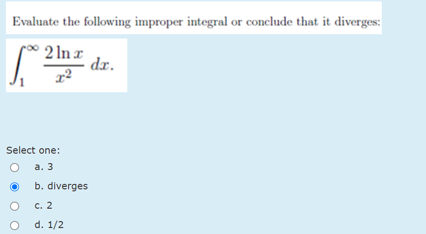Evaluate the following improper integral o r