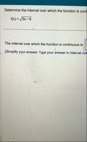 Determine the interval over which the function is