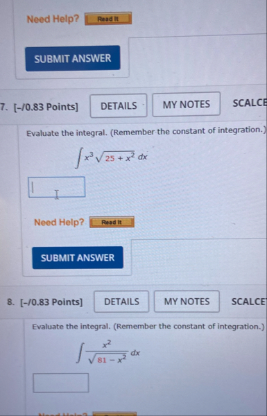 Need Help? 7 . [ - / 0 . 8 3 Points ] SCALCE