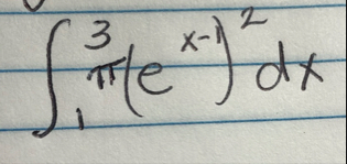 1 3 ( e x - 1 ) 2 d x