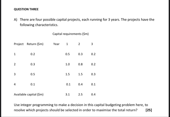 QUESTION THREE A ) There are four possible