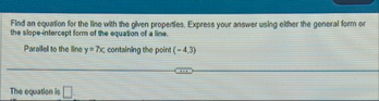 Find an equation for the llne with the given