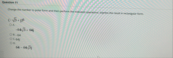 Question 1 1 Change the number to polar form and