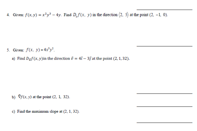Given: f ( x , y ) = x 2 y 3 - 4 y . Find D u f (