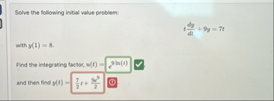 Solve the following initial value problem: t d y