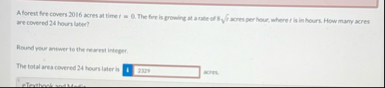 Aforeat fire covers 2 0 1 6 acres at time r = 0 .