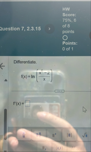 HW Score: 7 5 % , 6 Question 7 , 2 . 3 . 1 5 of 8