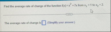 Find the average rate of change of the function f