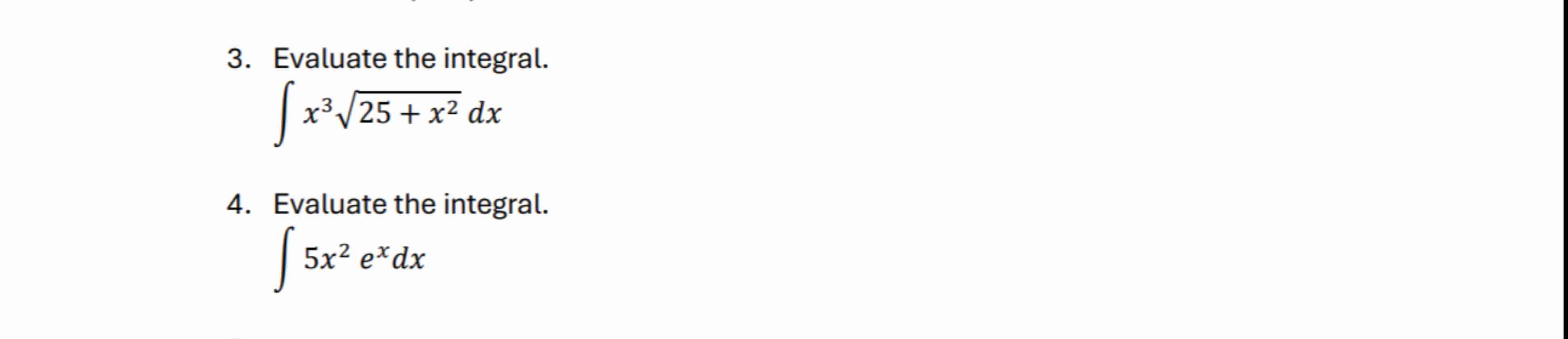 Evaluate the integral. x 3 2 5 + x 2 2 d x
