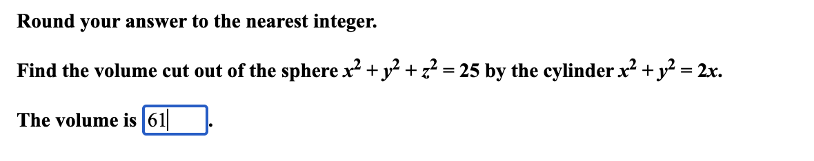 Round your answer t o the nearest integer. Find