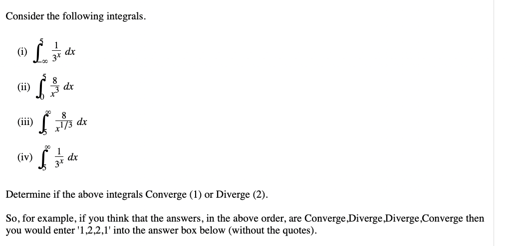 Consider the following integrals. ( i ) - 5 1 3 x