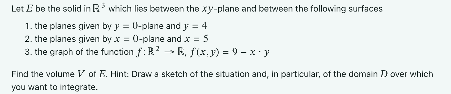 Let E b e the solid i n R 3 which lies between